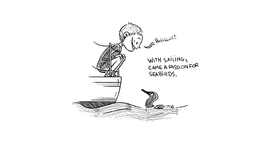 rek leaning over the edge of a sailboat and grinning at a cormorant in the water while saying hi! More text reads: with sailing, came a passion for seabirds