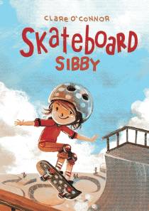 the cover of a book for skateboard sibby